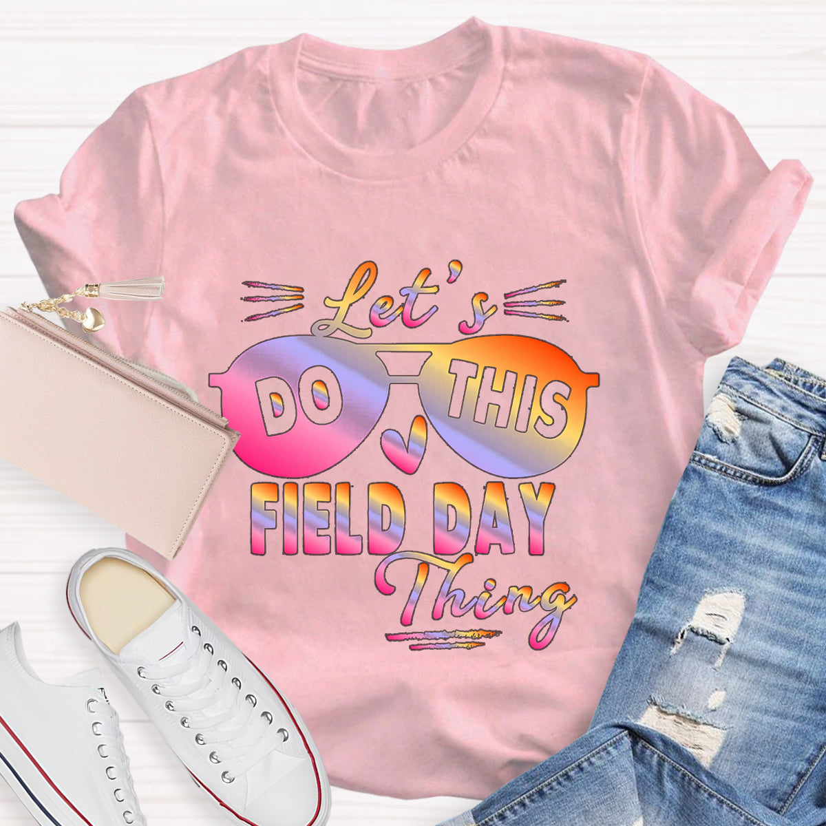 Let's Do This Field Thing T-Shirt