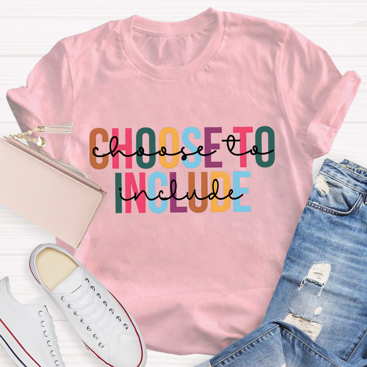 Choose To Include Teacher T-Shirt