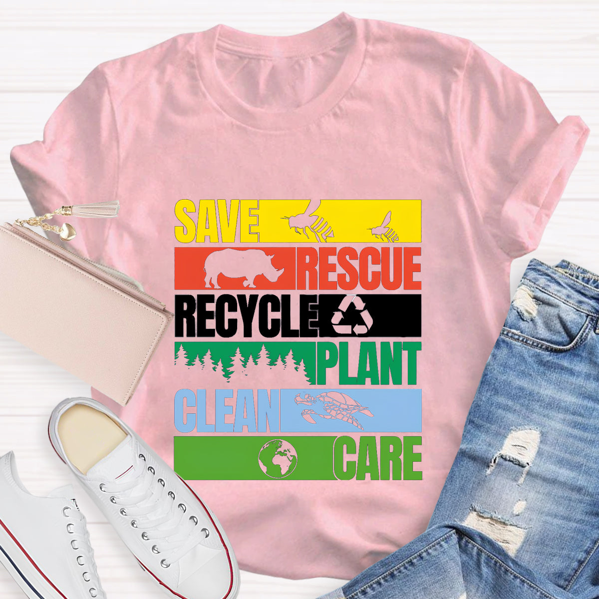 Save Rescue Recycle Plant Clean Care T-Shirt