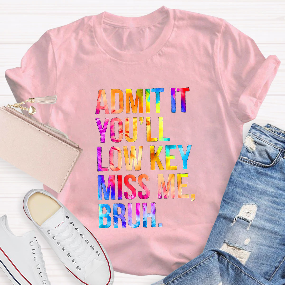 Admit It You'll Low Key Miss Me Bruh Teacher T-Shirt
