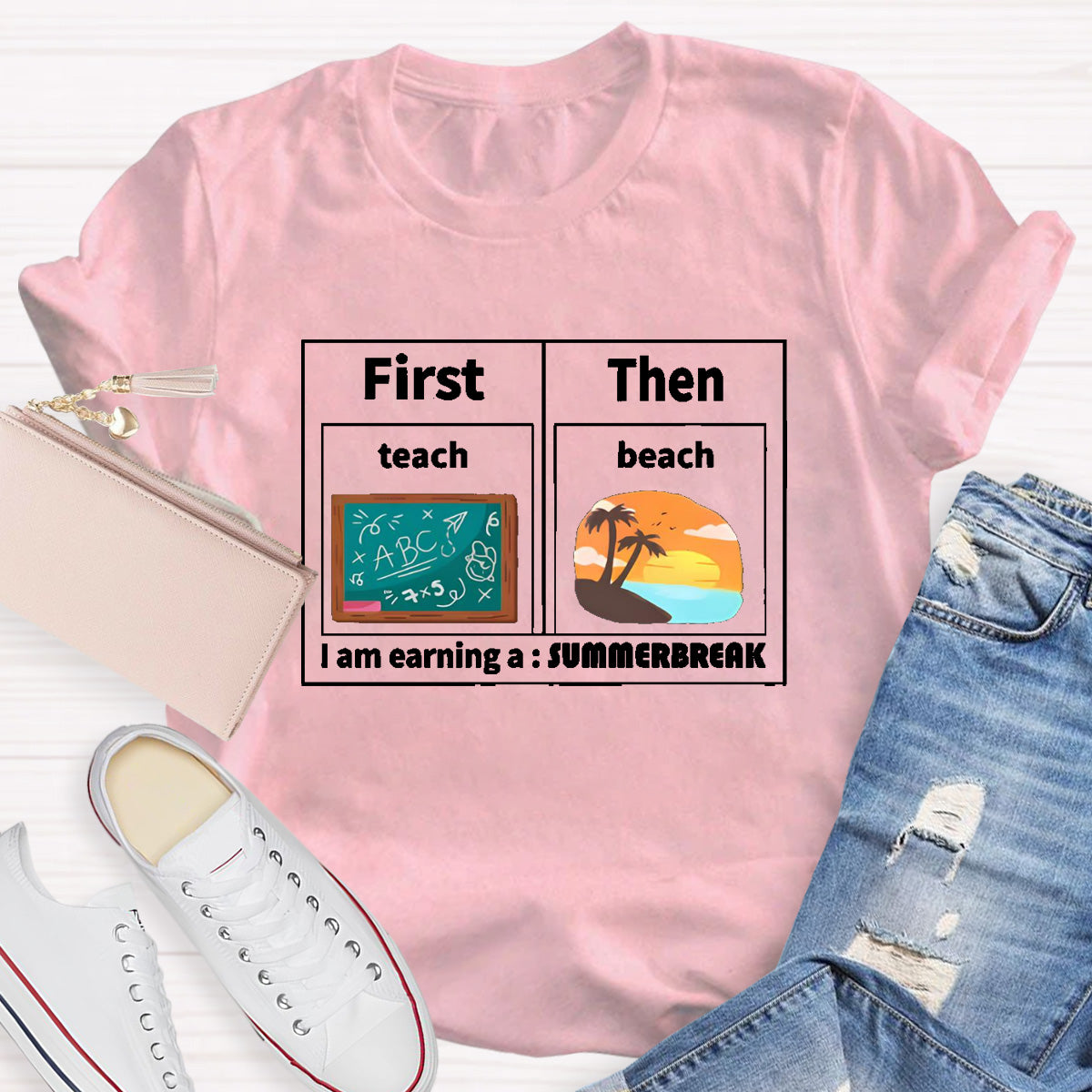 I'm Earning A Summer Break Teacher T-Shirt
