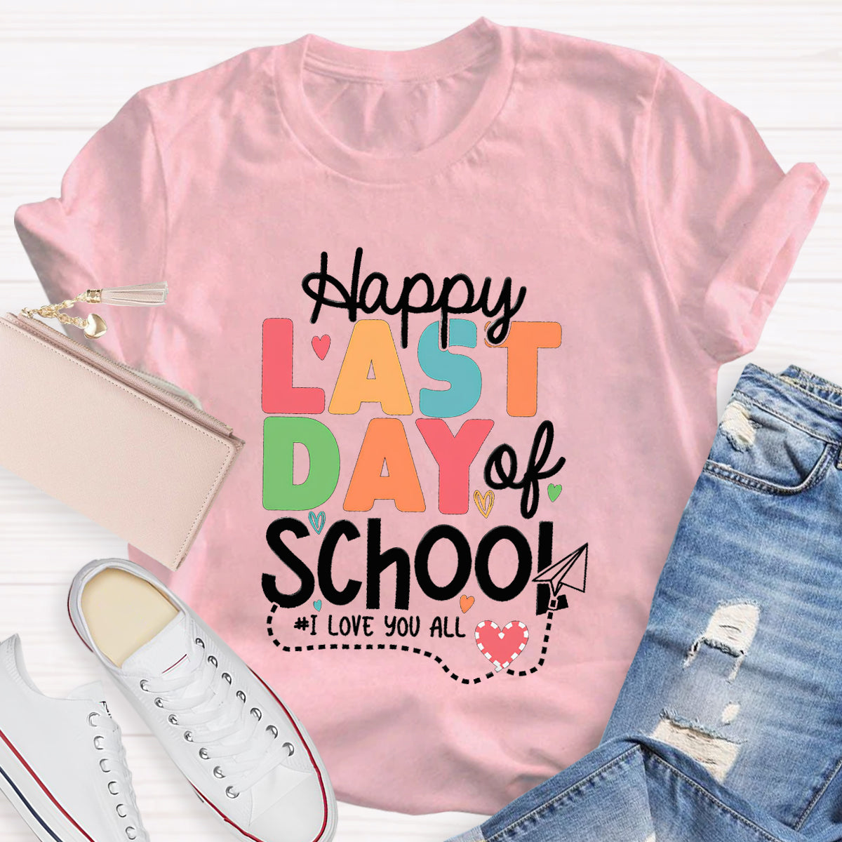 Happy Last Day School I Love You All Pink Heart Teacher T-Shirt