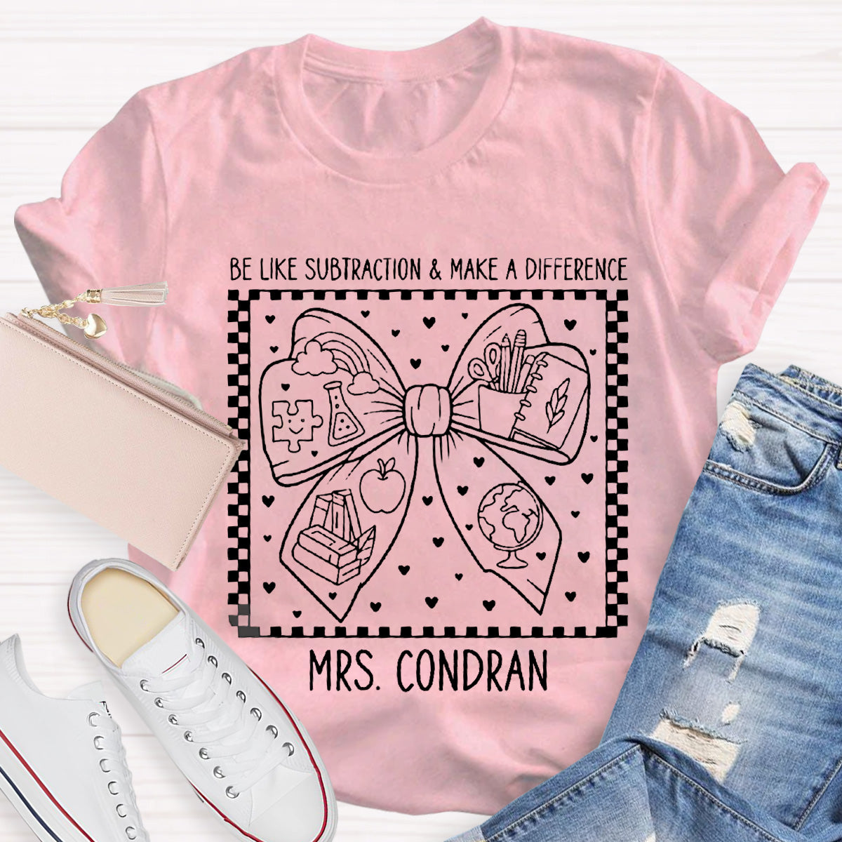 Personalized Name Be Like Subtraction Make A Difference Bow Teacher T-Shirt