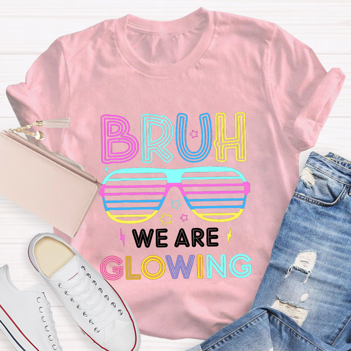 Bruh We Are Glowing Teacher T-Shirt