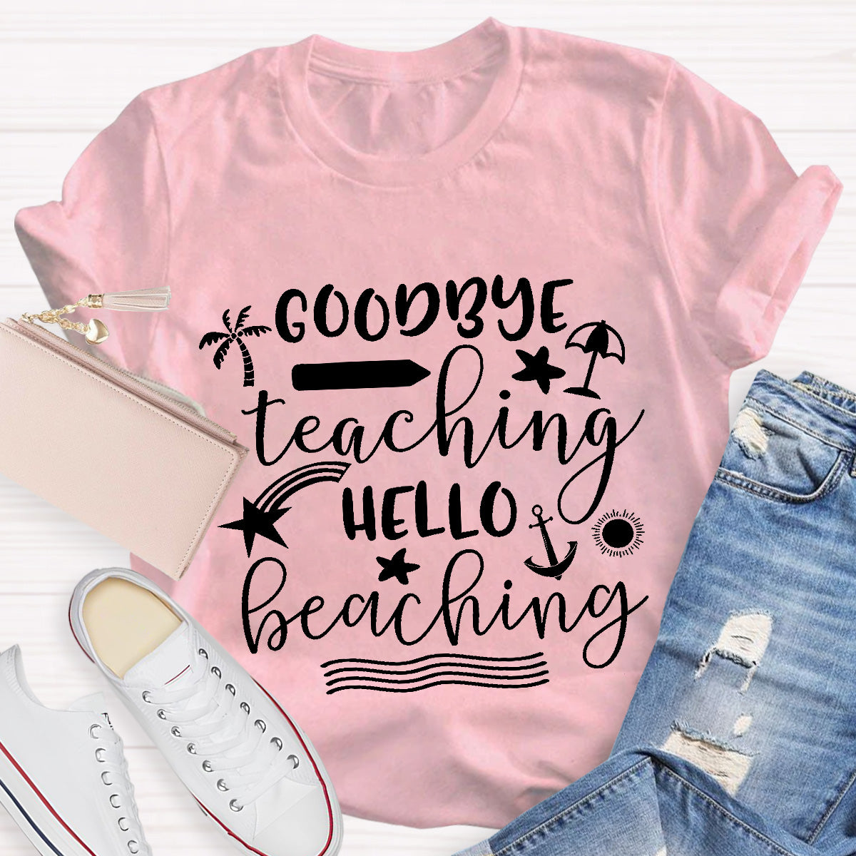 Goodbye Teaching Hello Beaching Teacher T-Shirt