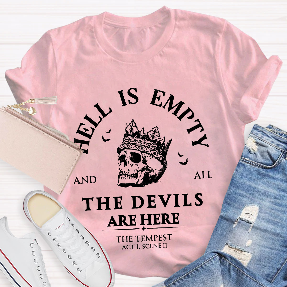 Hell Is Empty And All The Devils Are Here Shakespeare Teacher T-Shirt