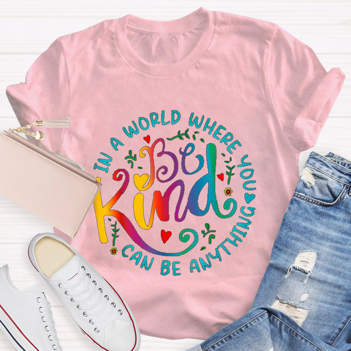 In A World You Can Be Anything Teacher T-Shirt