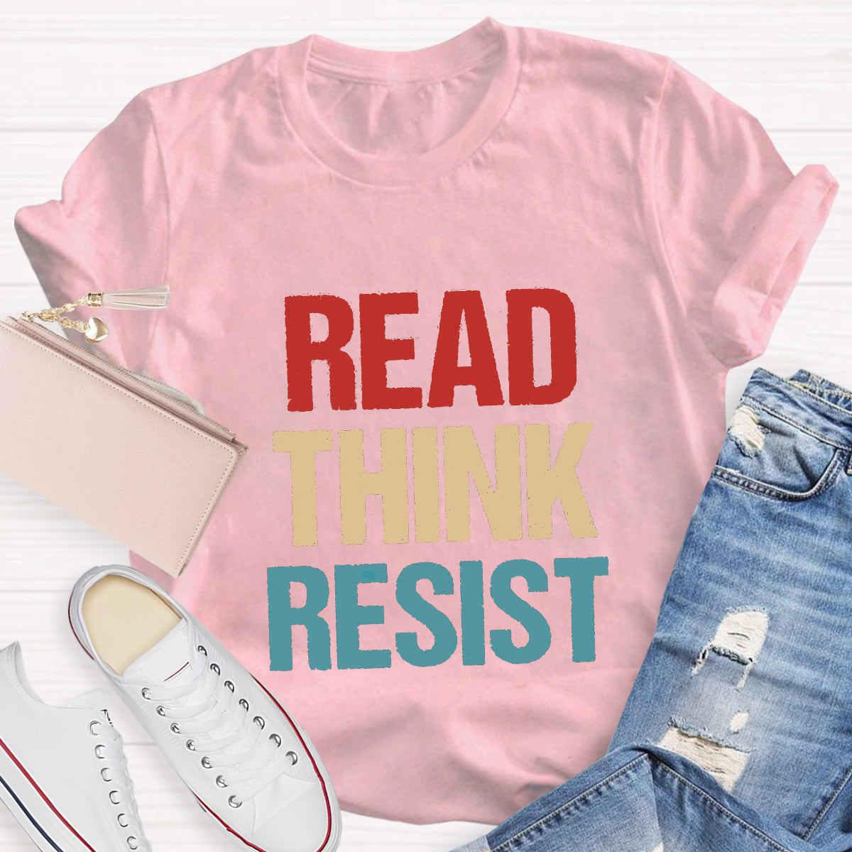 Read Think Resist Teacher T-Shirt