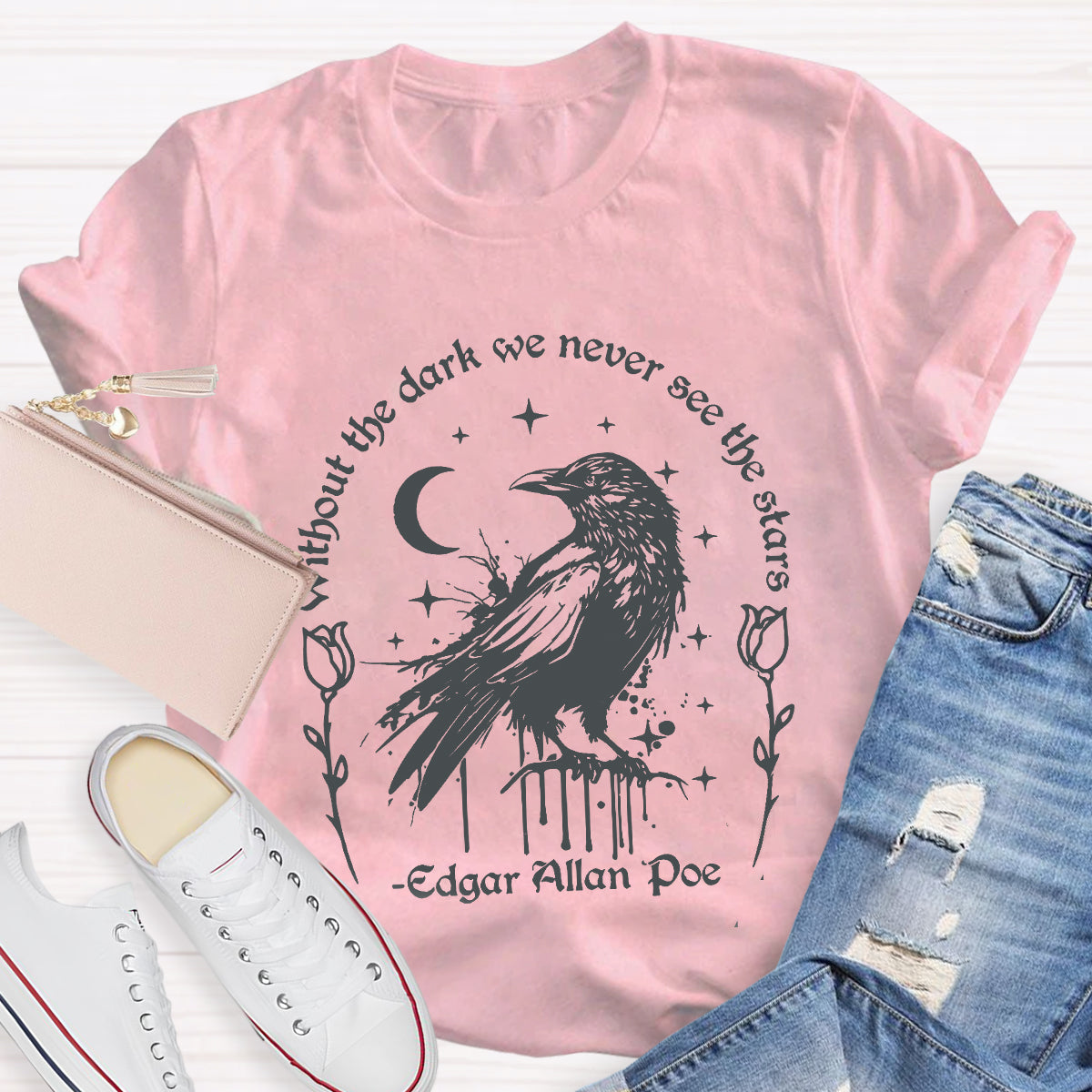 Without the Dark We Never See the Stars T-Shirt