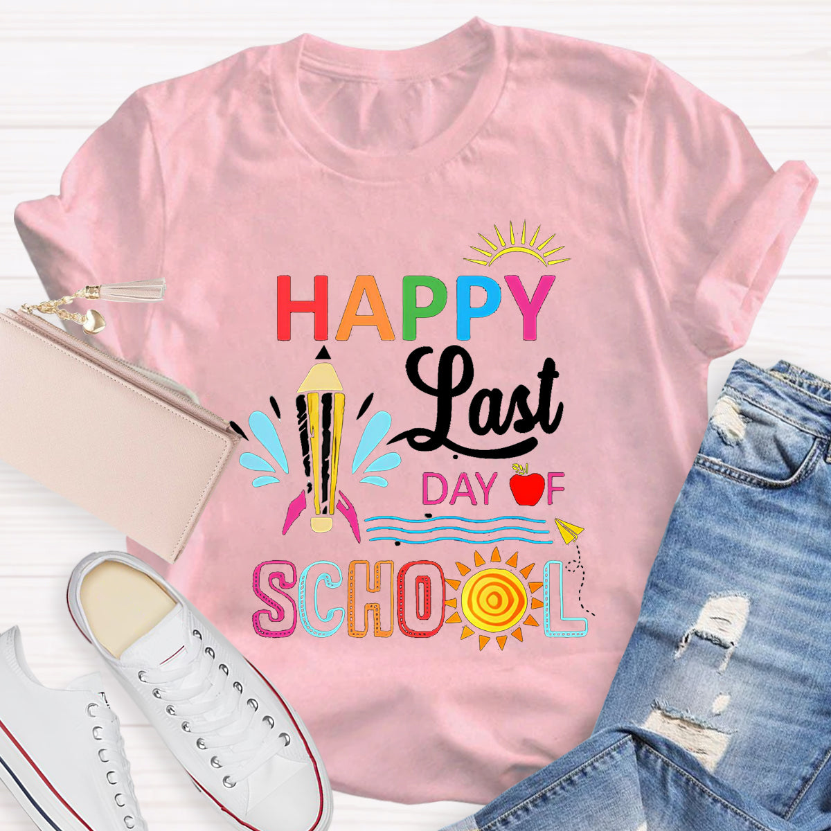 Sunshine Happy Last Dy Of School Teacher T-Shirt