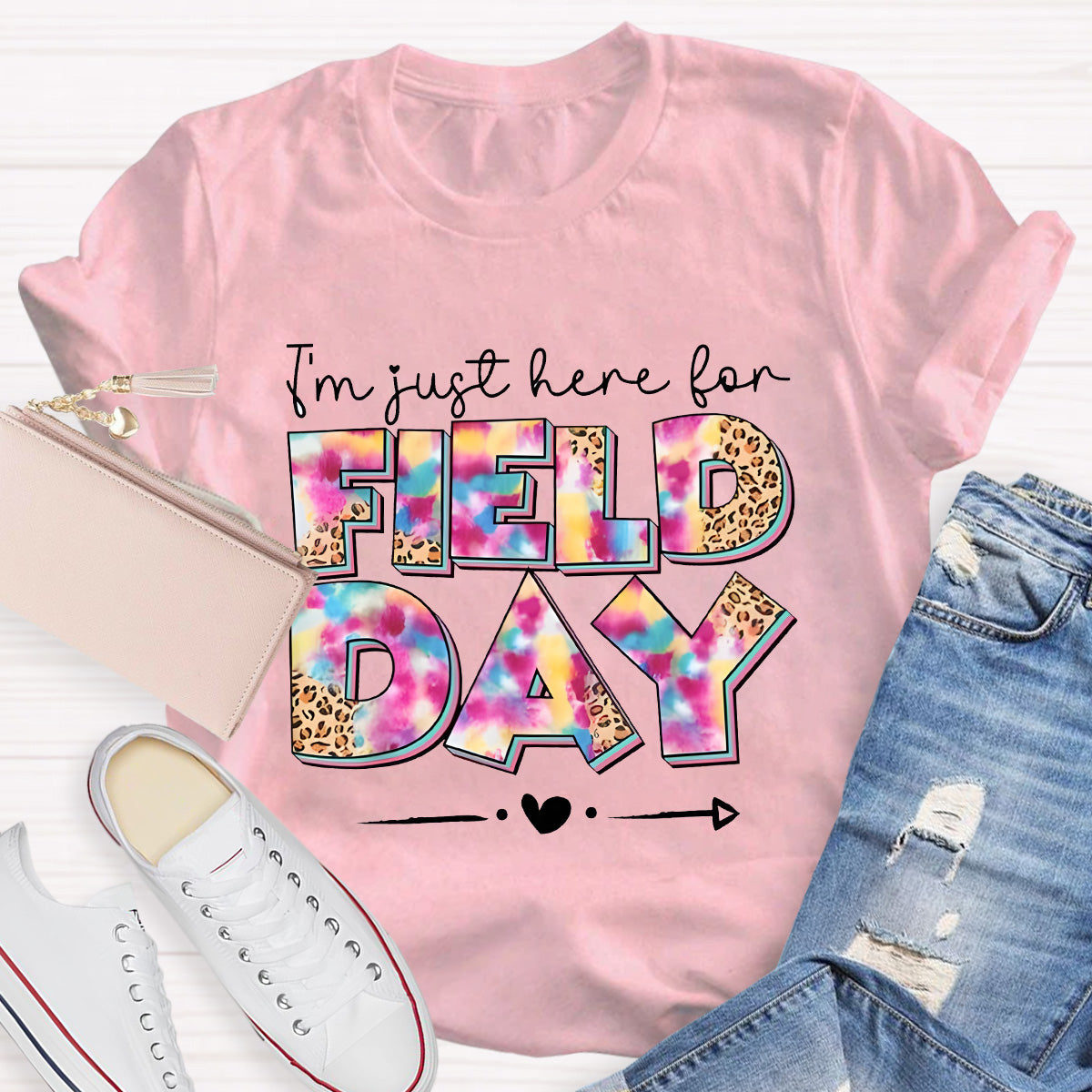 I‘m Just Here For Field Day Teacher T-Shirt