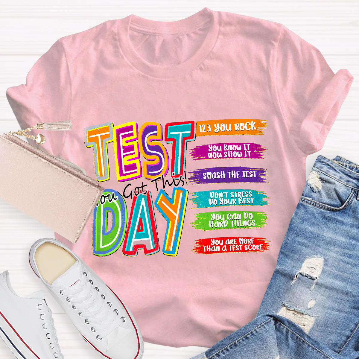 Test Day You Got This You Know It Teacher T-Shirt