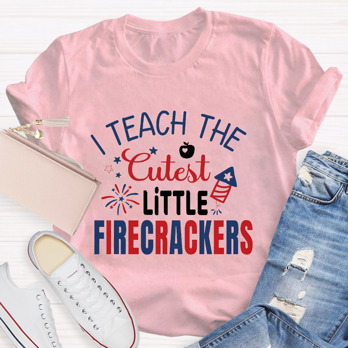 I Teach The Cutest Little Firecrackers Teacher T-Shirt