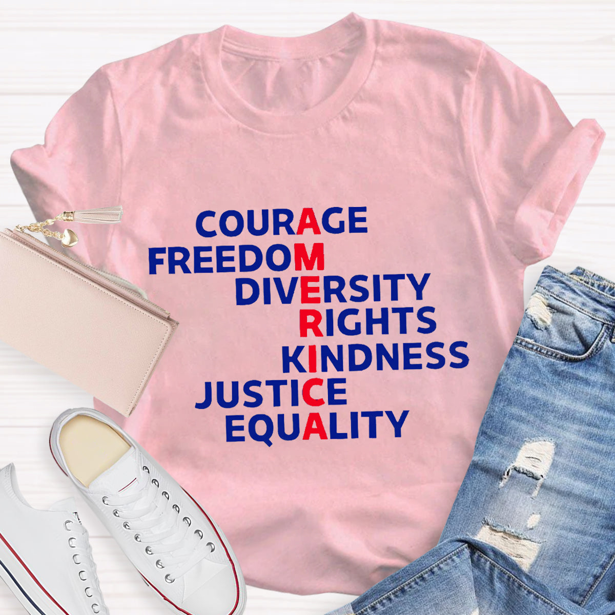 Courage Freedom Diversity Right Kindness Justice Equality America Teacher T-Shirt