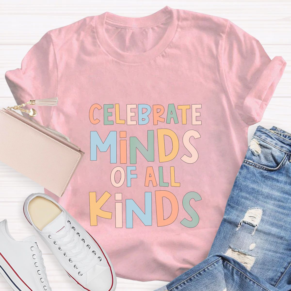 Celebrate Minds Of All Kinds Teacher T-Shirt