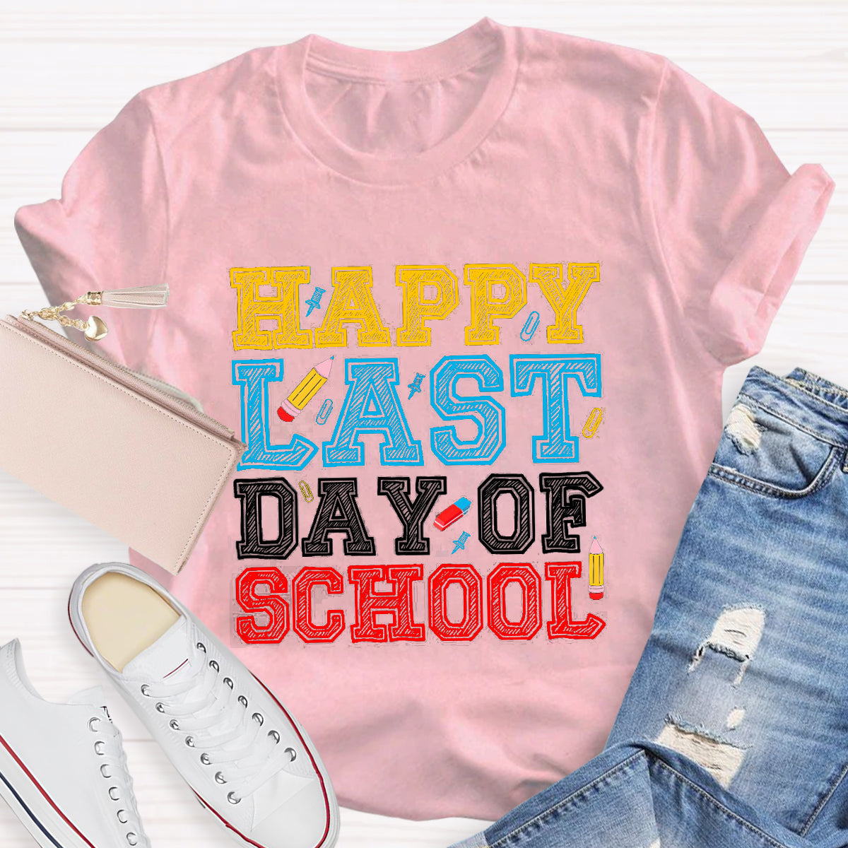 Happy Last Day Of School Pencil Teacher T-Shirt