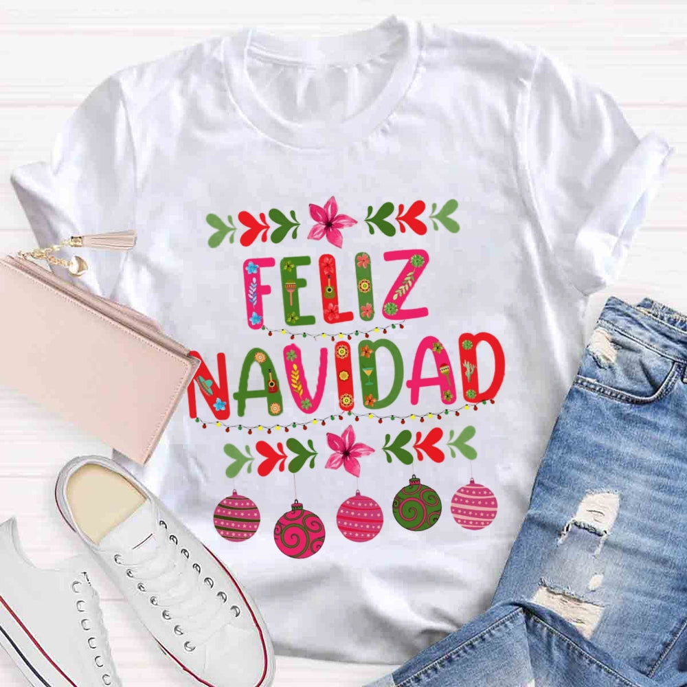 Feliz Navidad Christmas Spanish Teacher T-Shirt