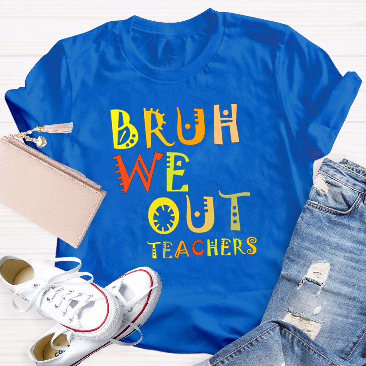 Bruh We Out Last Day Of School Teacher T-shirt
