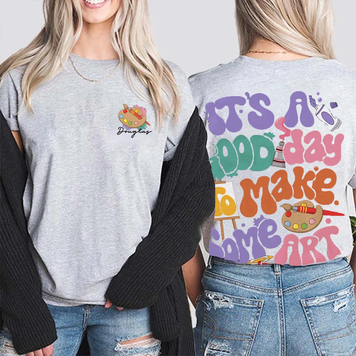 Personalized Name It's A Good day To Make Some Art T-shirt