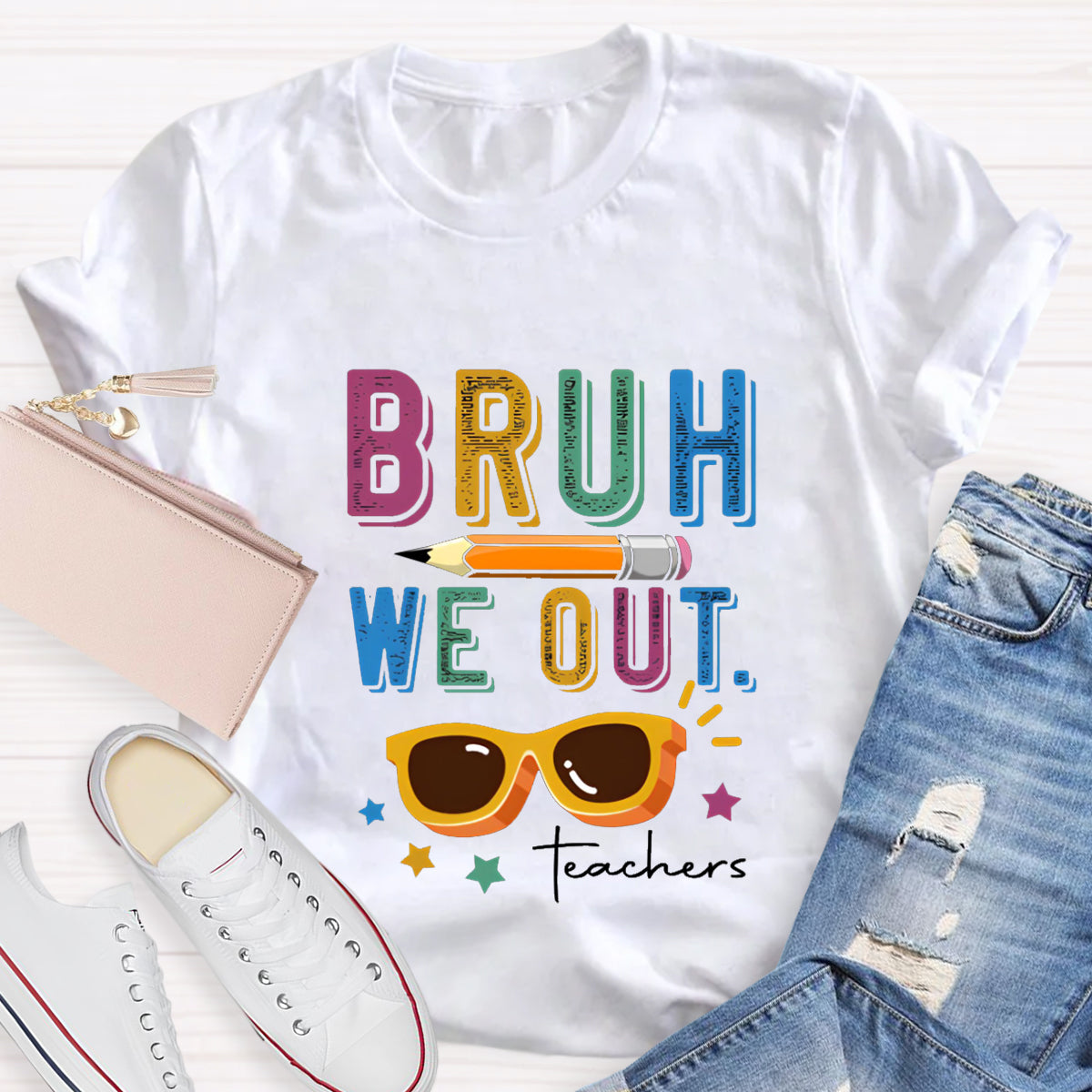 Bruh We Out Teachers T-Shirt