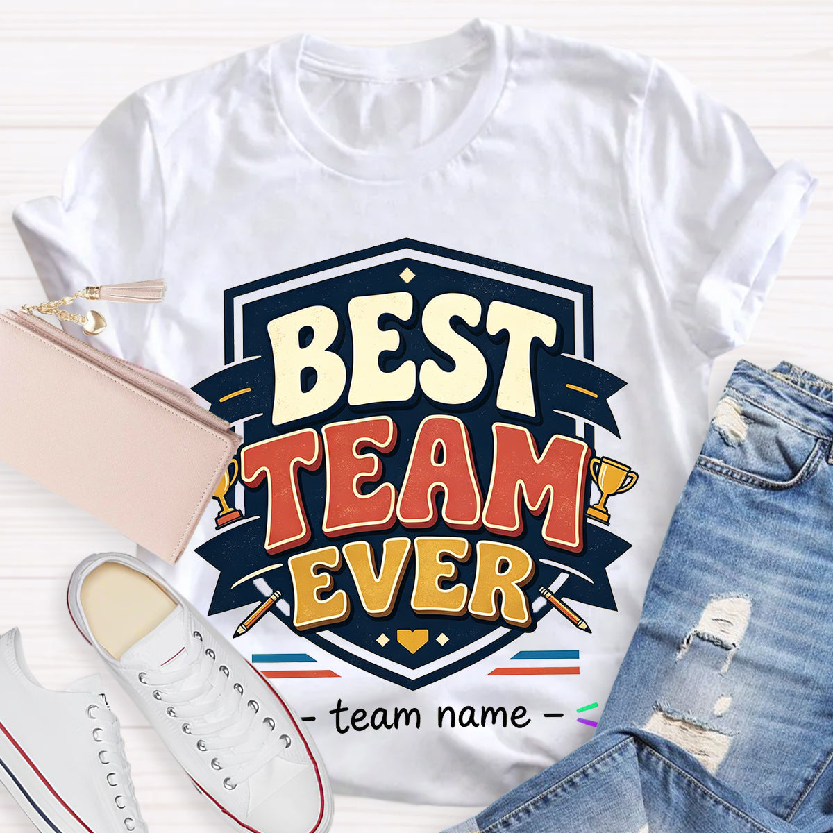 Personalized Team Name Best Team Ever Championship Trophy Teacher T-Shirt