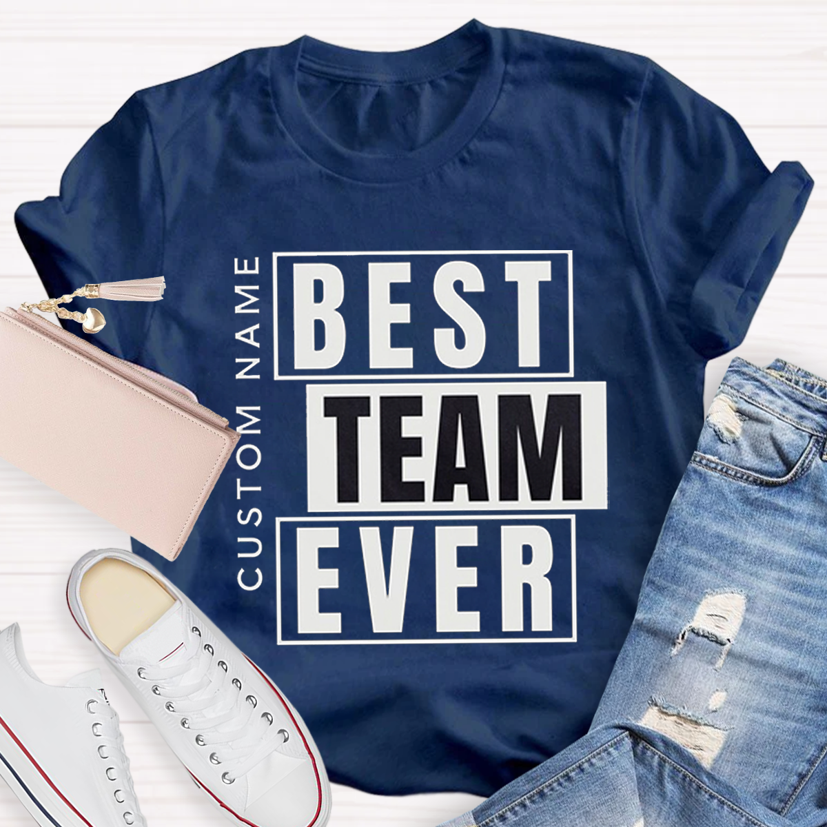 Personalized Best Team Name Ever Teacher T-Shirt