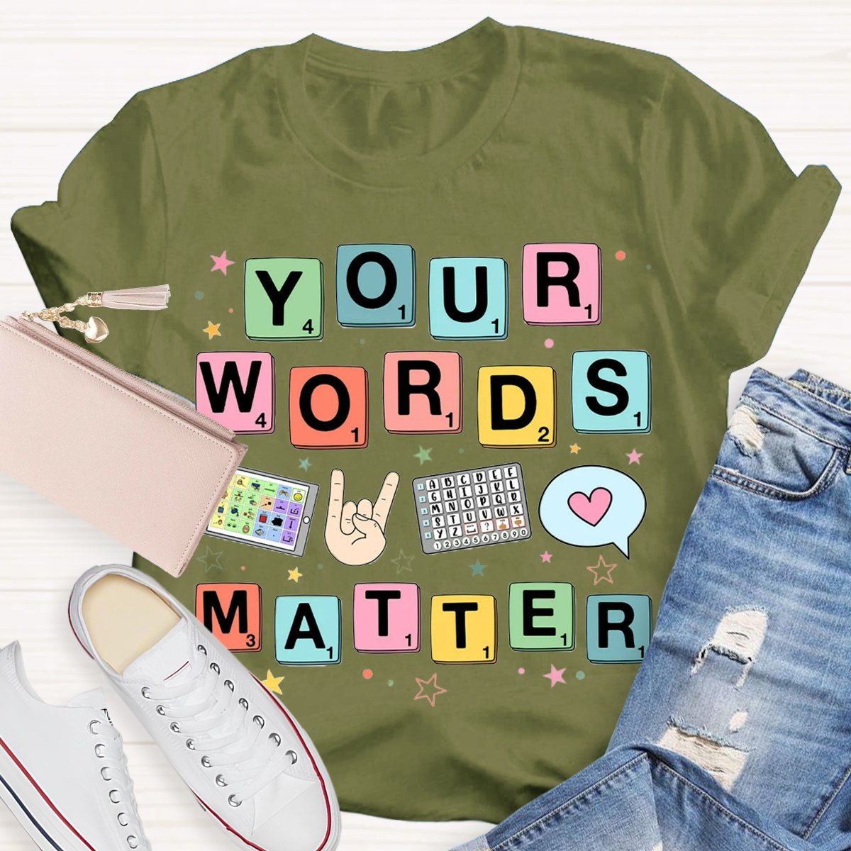 Your Words Matter SPED Teacher T-Shirt