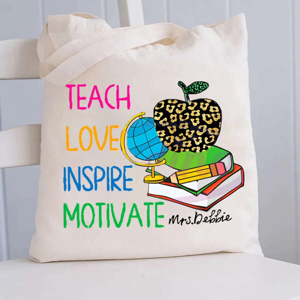 Personalized Name Teach Love Inspire Motivate Tote Bag