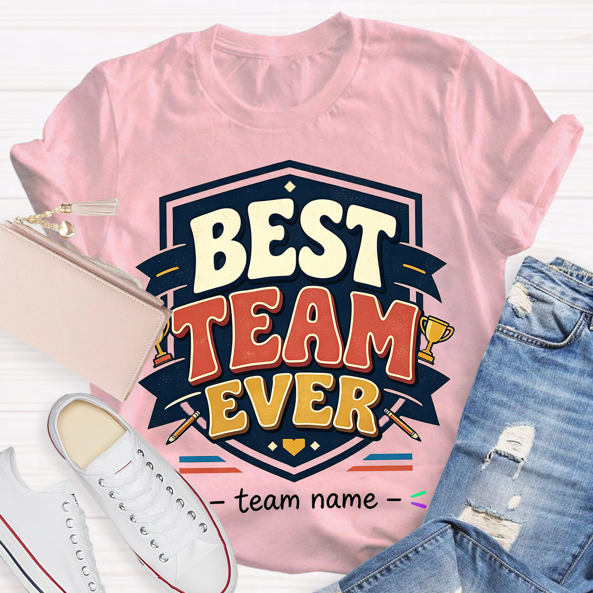 Personalized Team Name Best Team Ever Championship Trophy Teacher T-Shirt