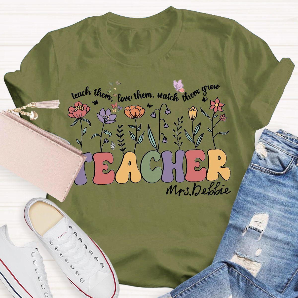 Personalized Name Teach Them Love Them Watch Them Grow Teacher T-Shirt