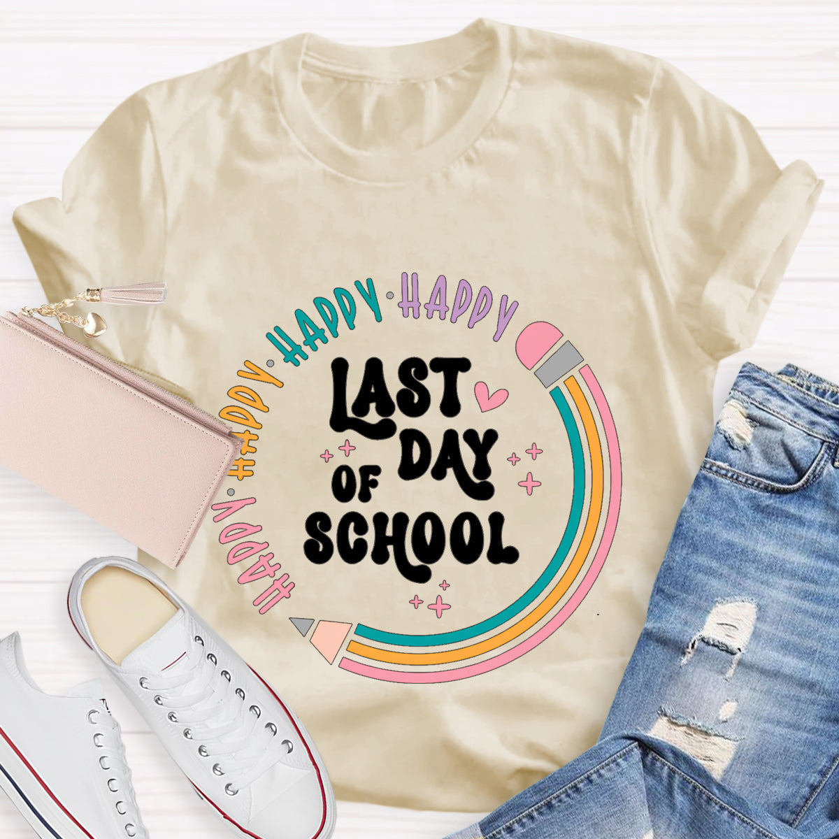 Happy Happy Last Day Of School Pencil Teacher T-Shirt
