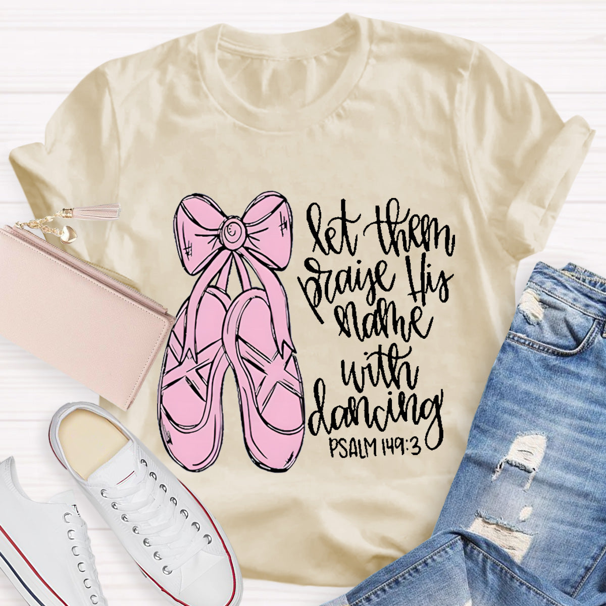 Let them Praise His Name With Dancing Teacher T-Shirt
