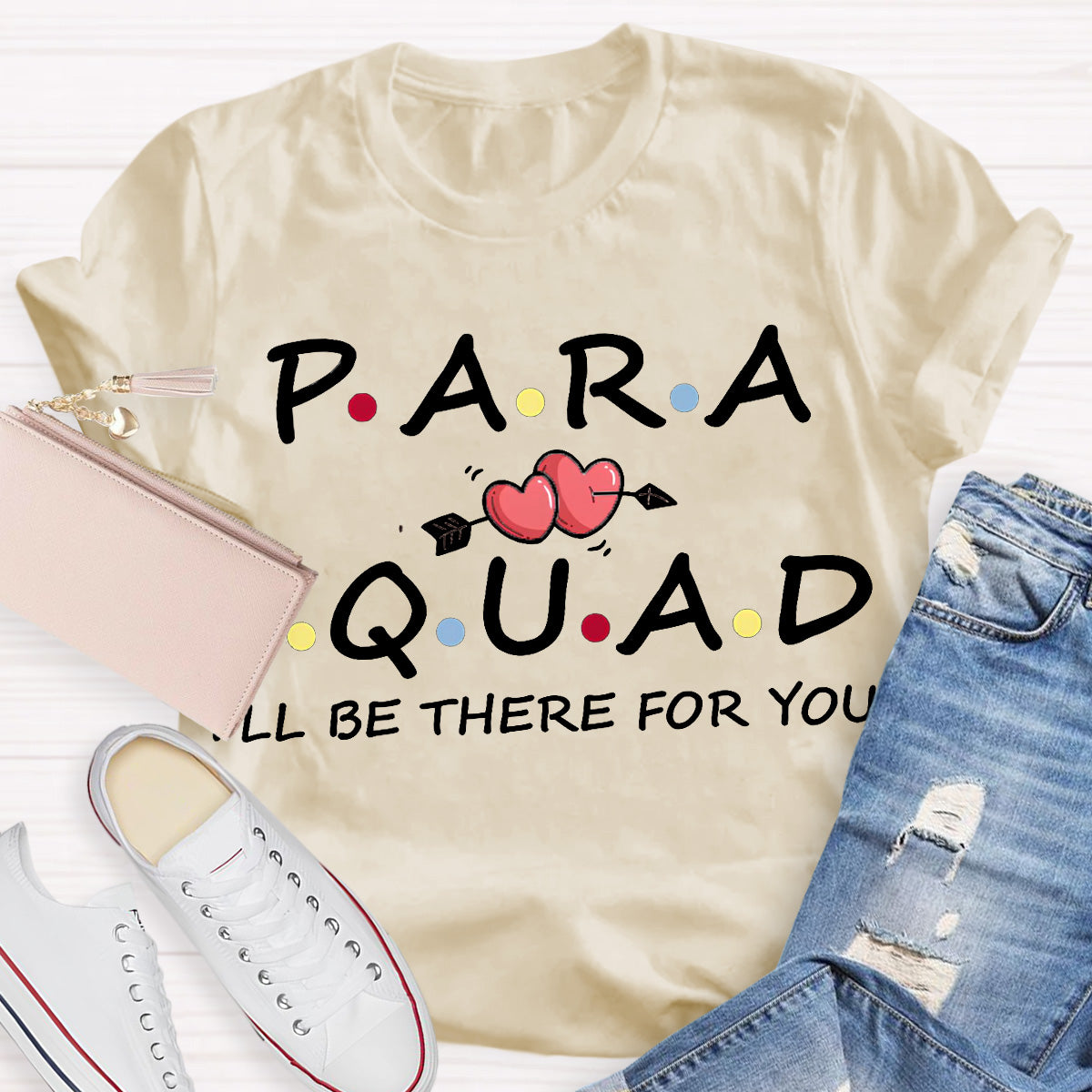 Para Squad I'll Be There For You Teacher T-Shirt