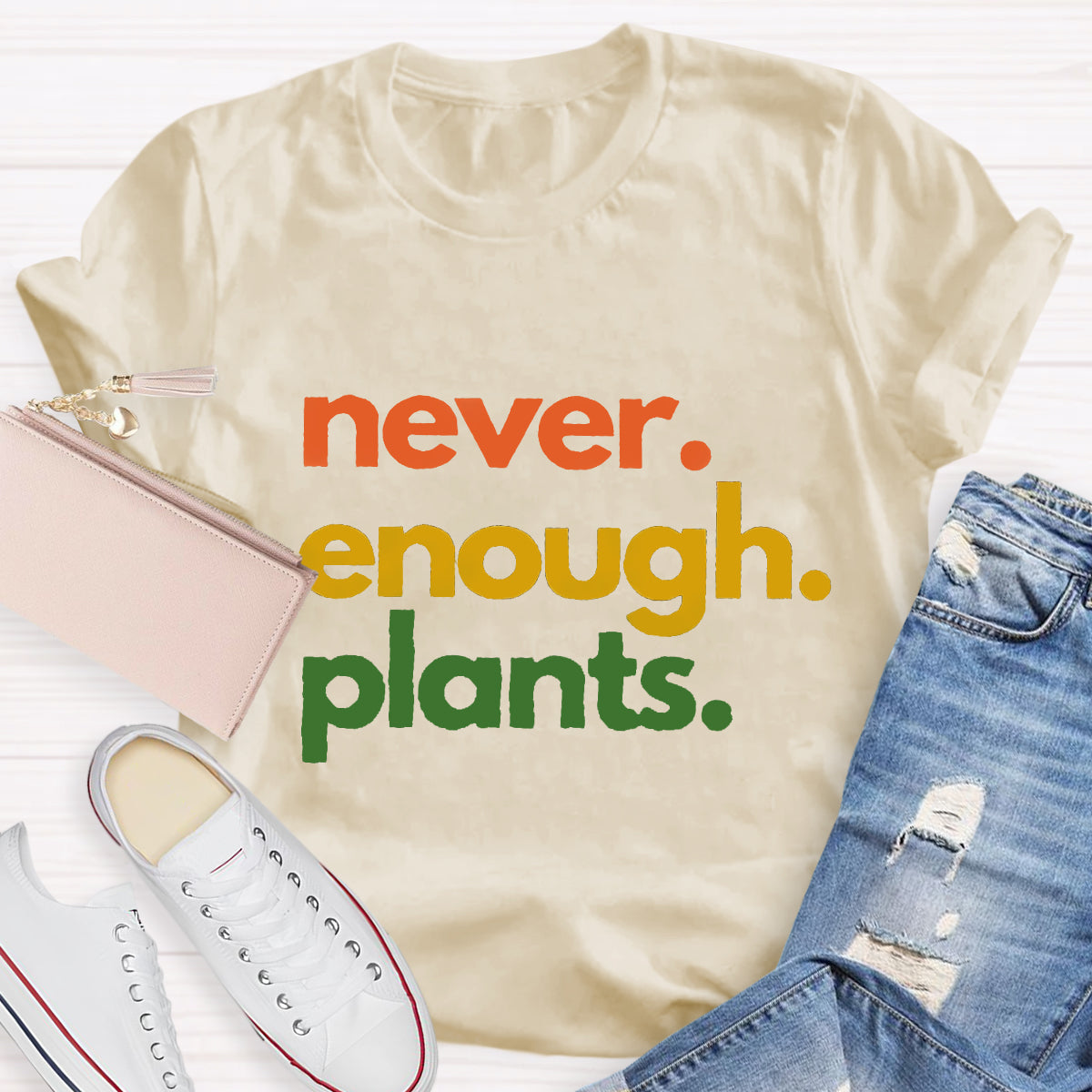 Not Enough Plants T-Shirt