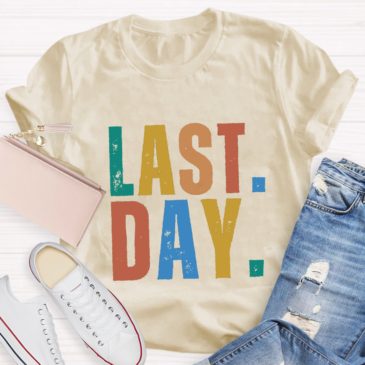 Last Day Teacher T-Shirt
