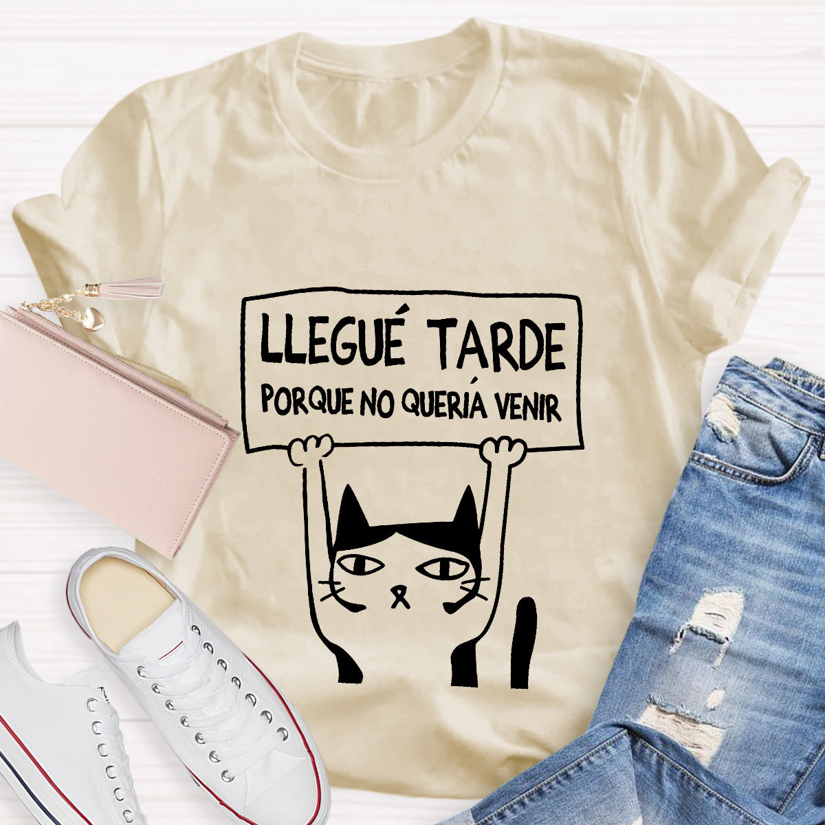 Llegue Tarde Porque No Queria Venir Spanish Teacher T-Shirt