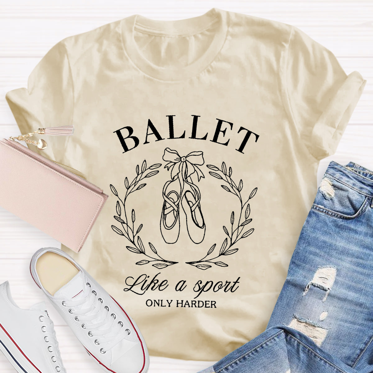 Ballet Like A Sport Only Harder Teacher T-Shirt