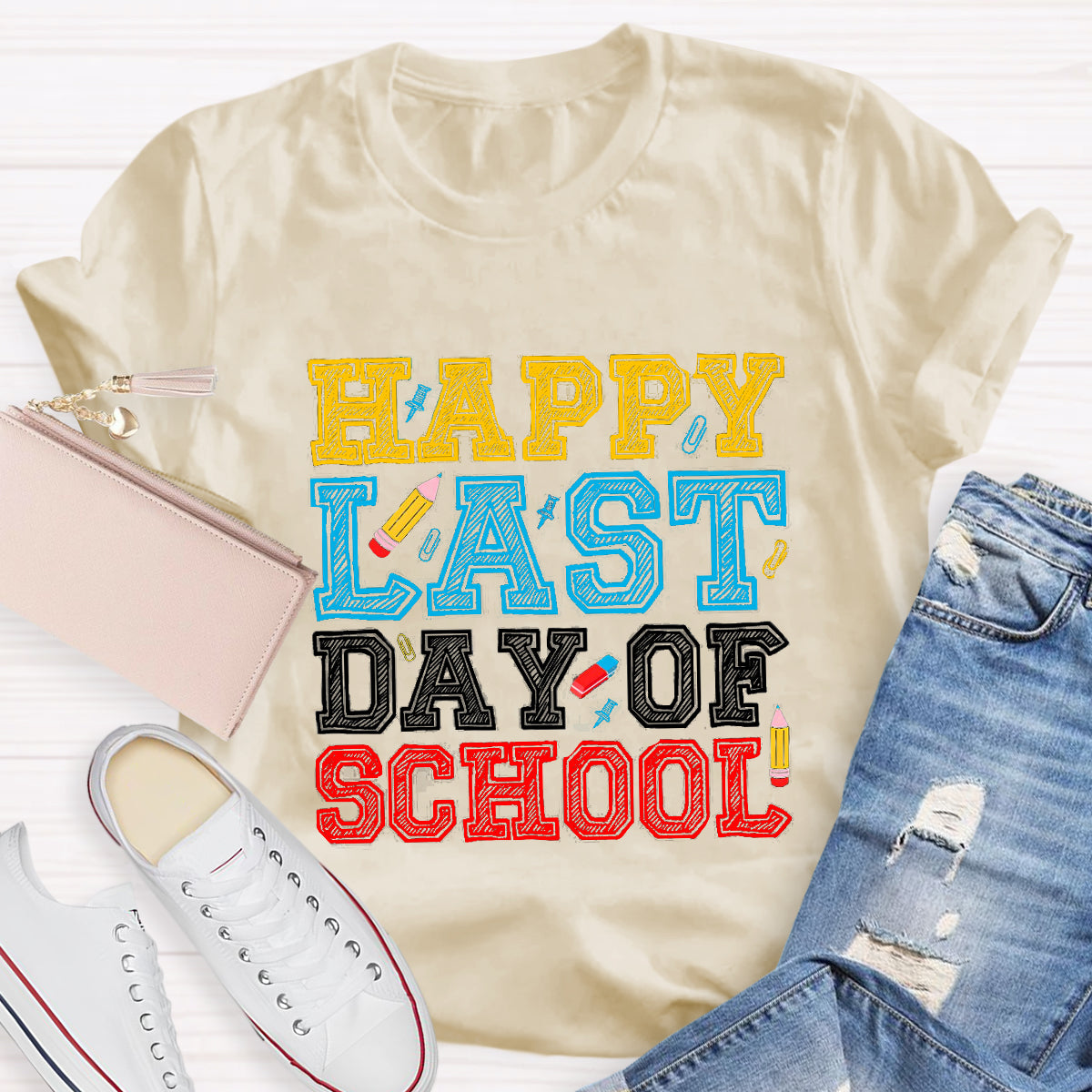 Happy Last Day Of School Pencil Teacher T-Shirt