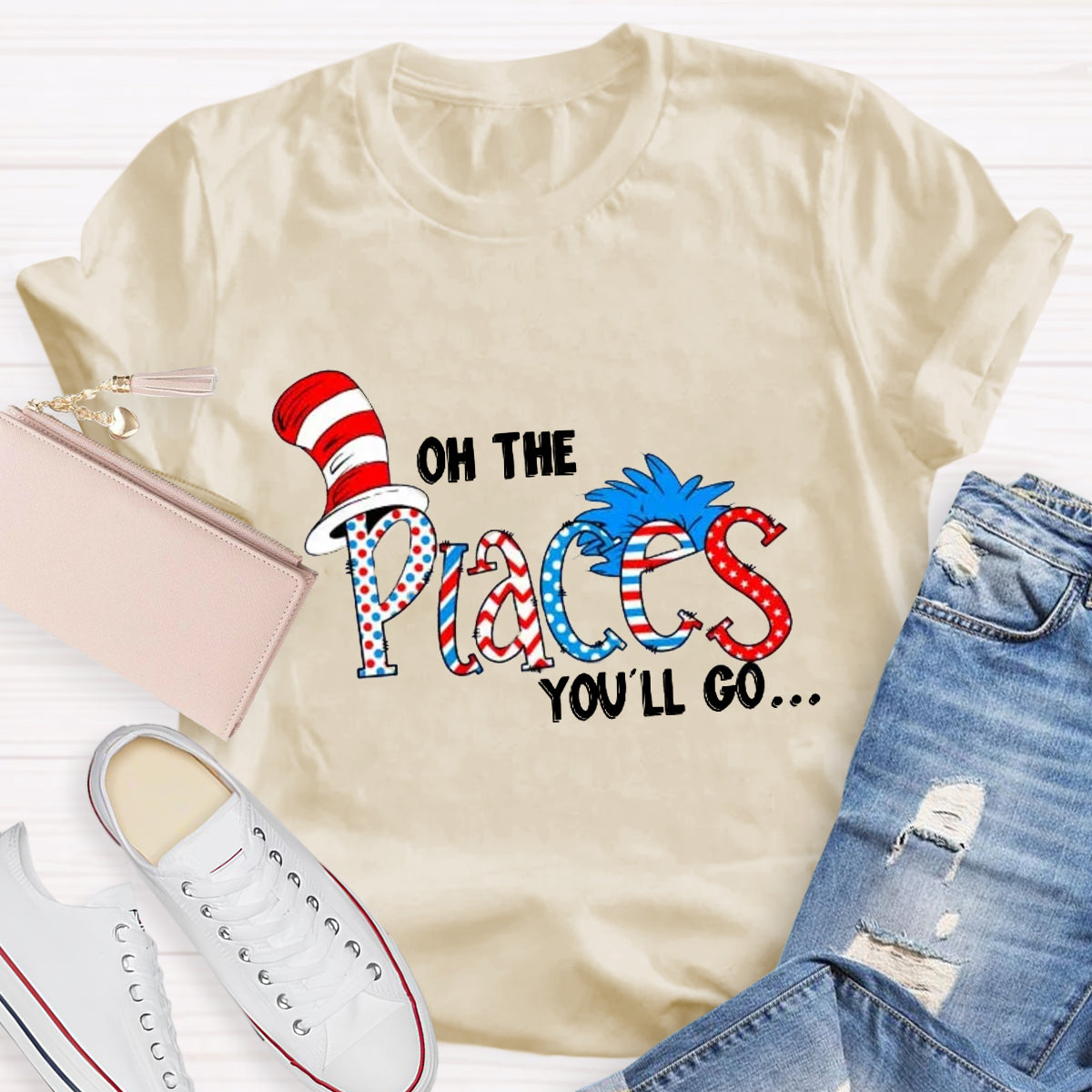 Oh The Place You'll Go Teacher T-Shirt