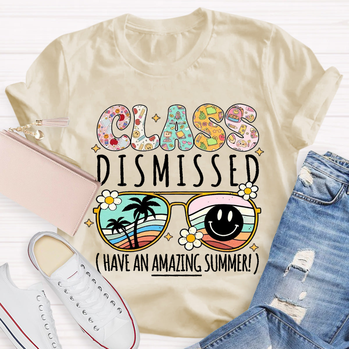 Class Dismissed Have An Amazing Summer Smile Sunglass Teacher T-Shirt