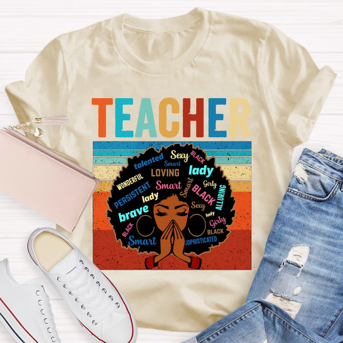 Wonderful Brave Loving Lady Smart Teacher T-Shirt