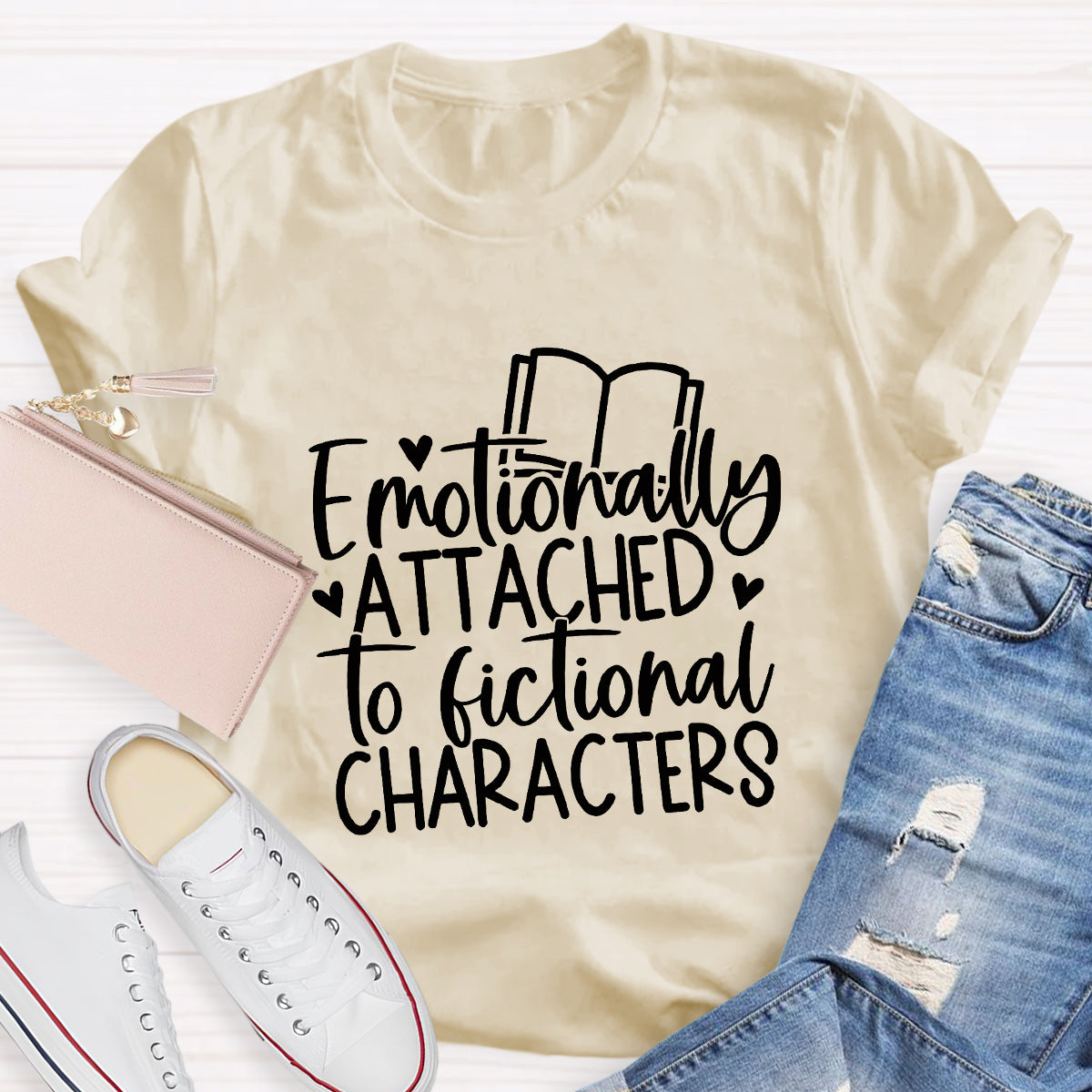 Emotionally Attached to Fictional Characters T-Shirt