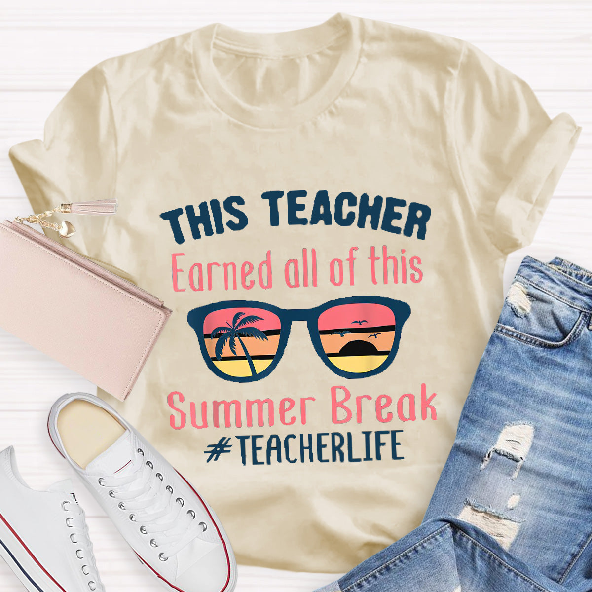Summer Break Teacher Life Teacher T-Shirt