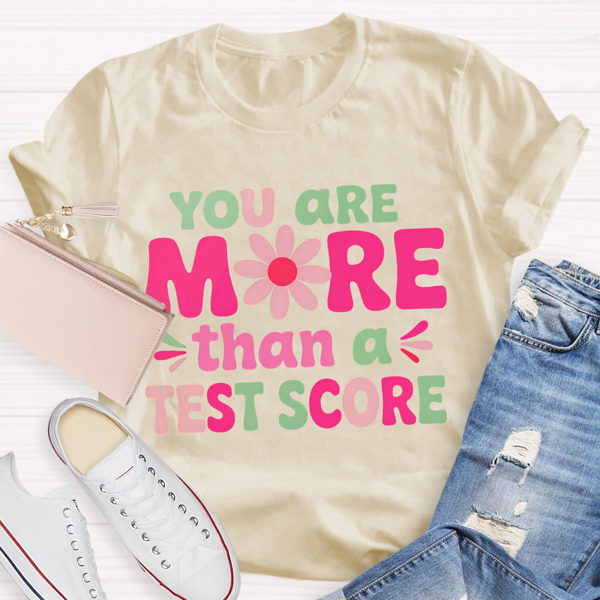 More Than A Test Score Teacher T-Shirt