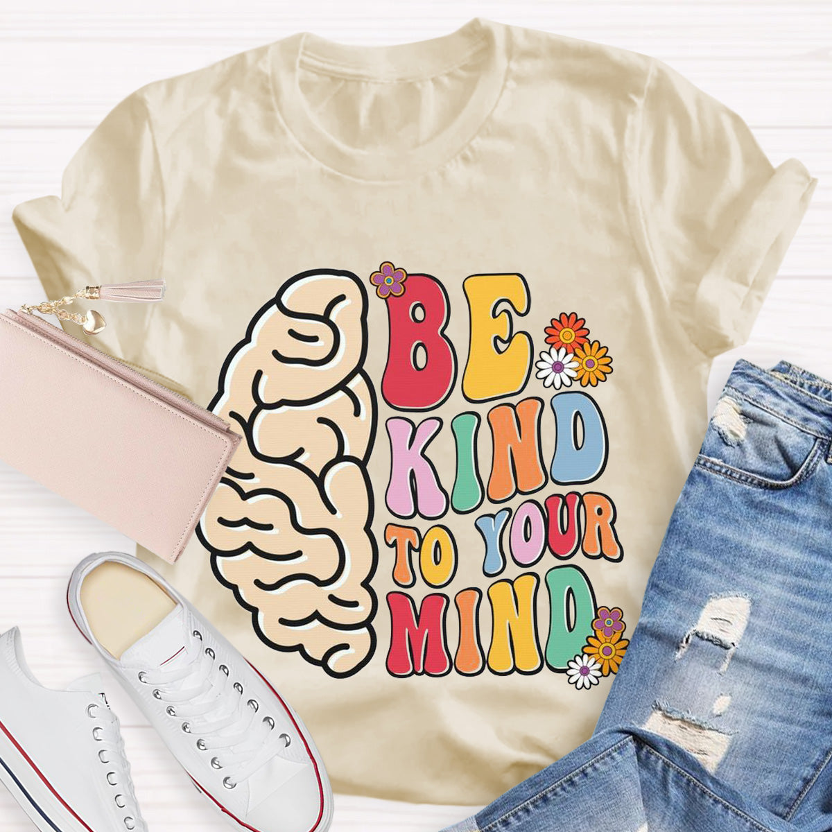 Be Kind To Your Mind Teacher T-Shirt