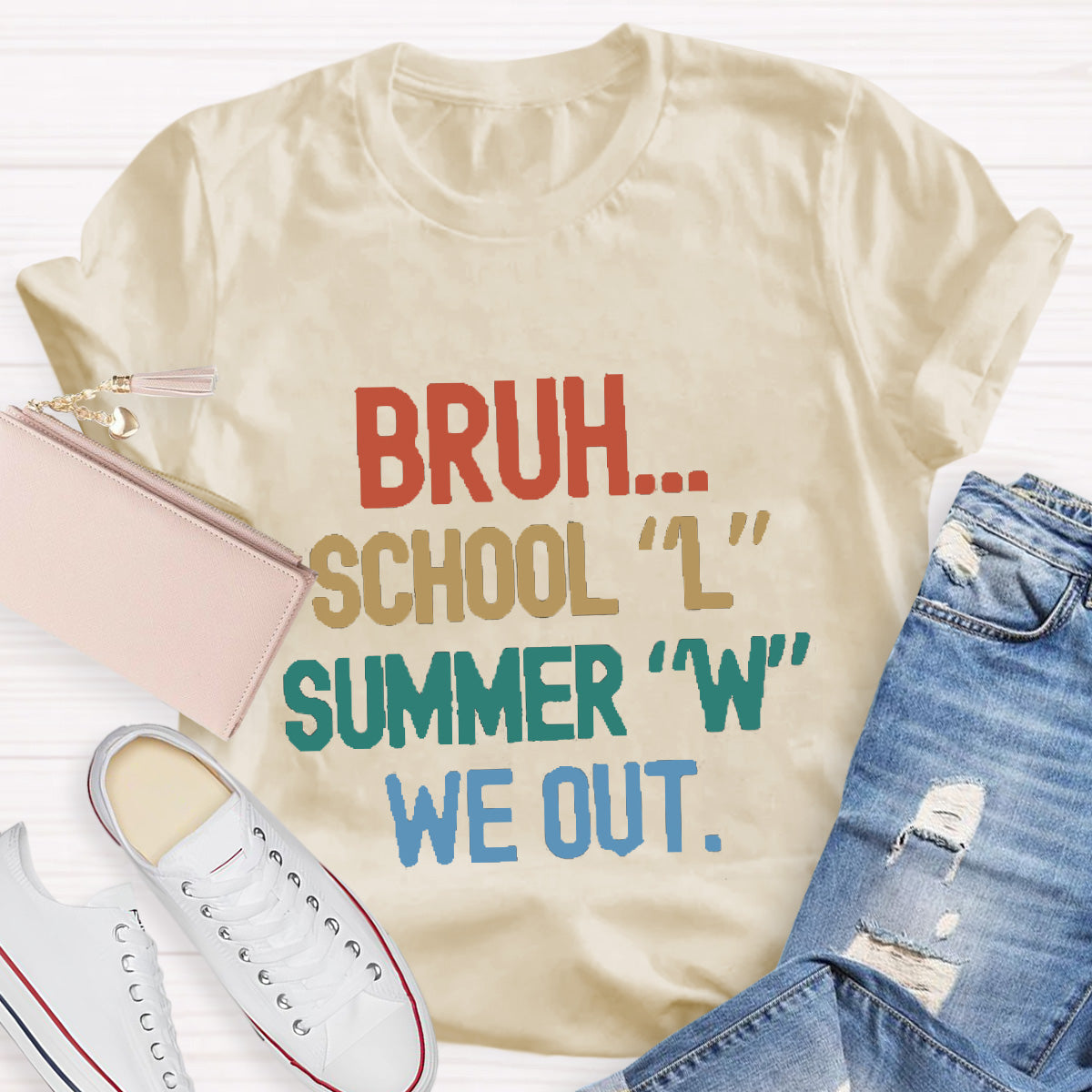 Bruh School Summer We Out Teacher T-Shirt