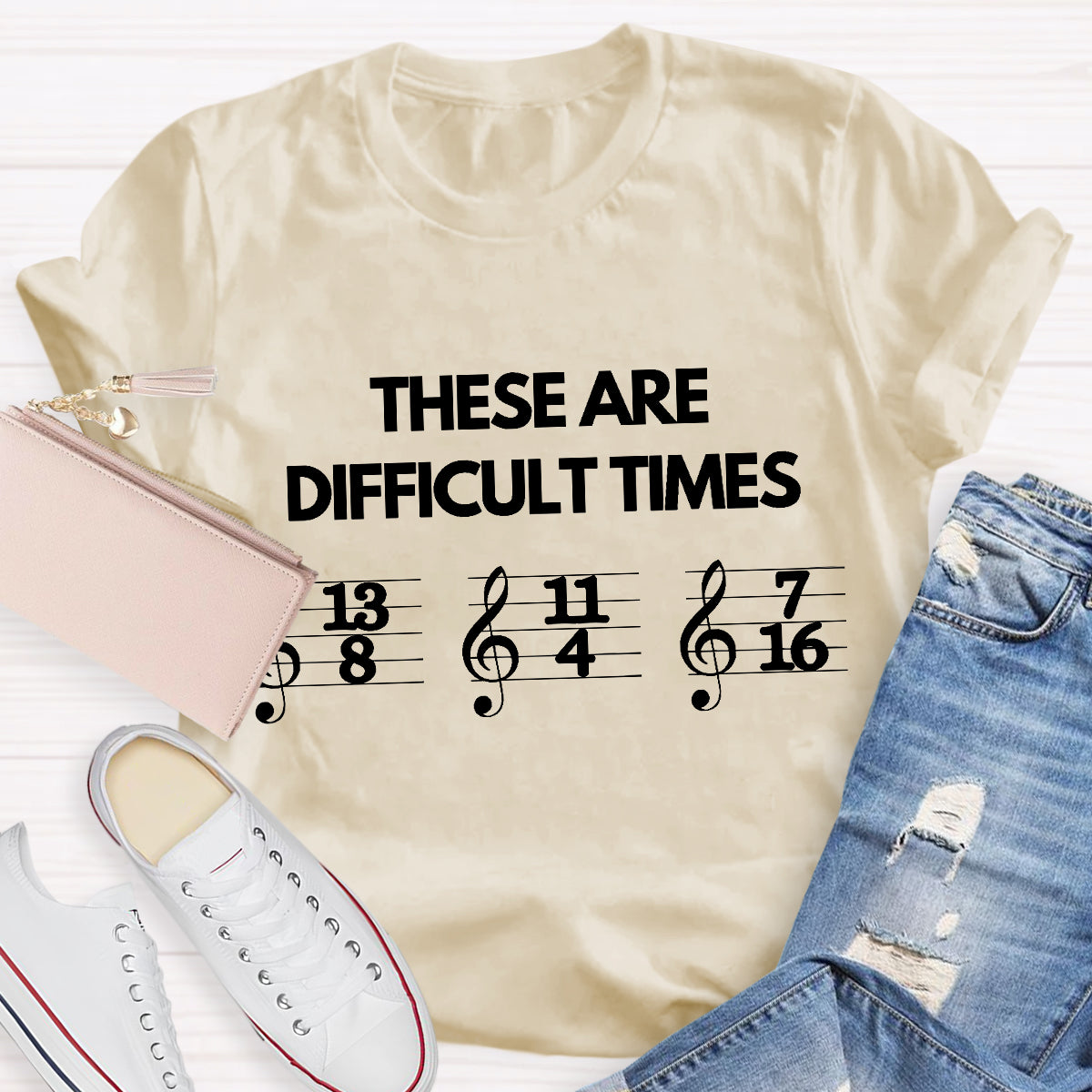 These Are Difficult Times Music Teacher T-Shirt