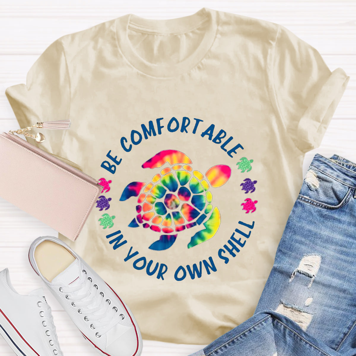 Be Comfortable In Your Own Shell Turtle Hippie Quote T-Shirt