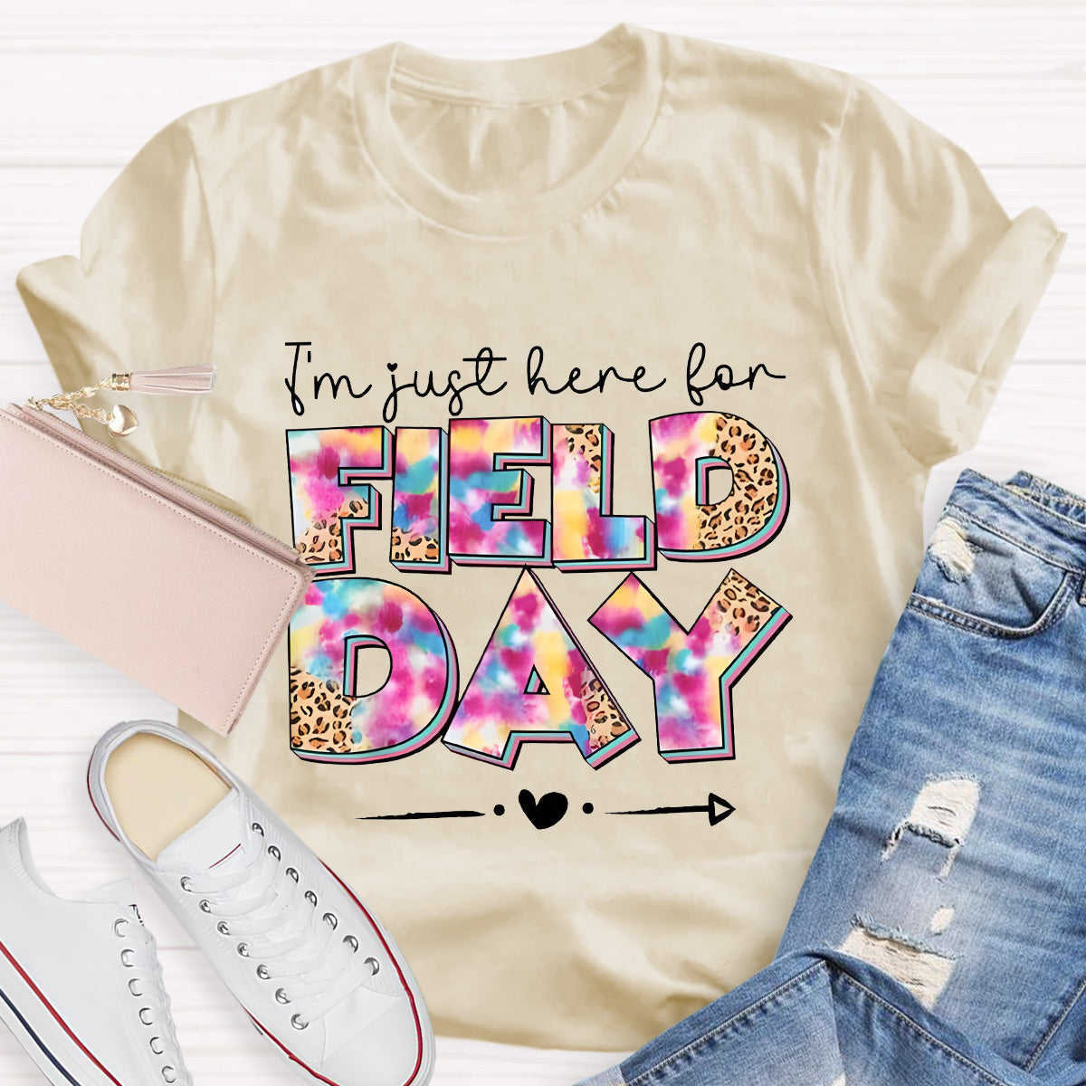 I‘m Just Here For Field Day Teacher T-Shirt
