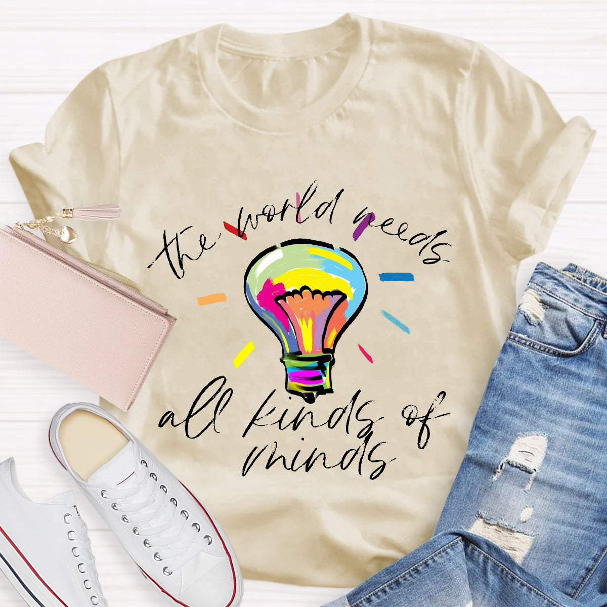 The World Needs All Kinds Of Mind Light bulb T-Shirt
